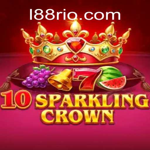 10SparklingCrown: Explorando o Mundo de Diversão e Estratégia na Plataforma 188Rio.com