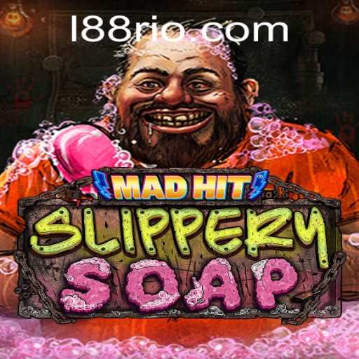 Descubra o Emocionante Mundo de MadHitSlipperySoap em 188Rio.com